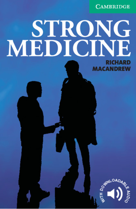 Strong Medicine