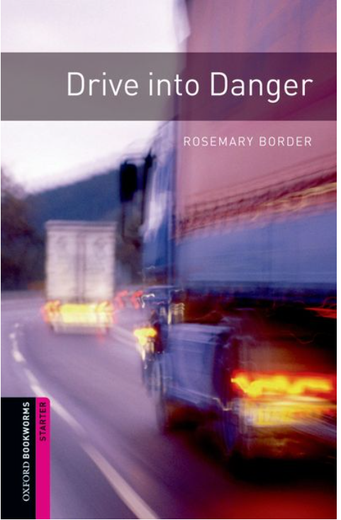 Drive into Danger