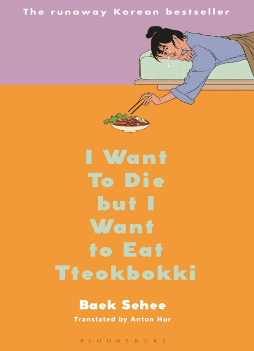 I Want to Die but I Want to Eat Tteokbokki