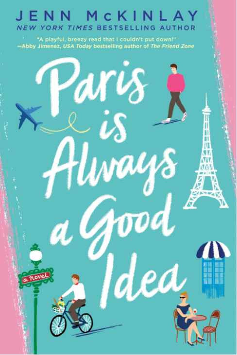 Paris Is Always a Good Idea