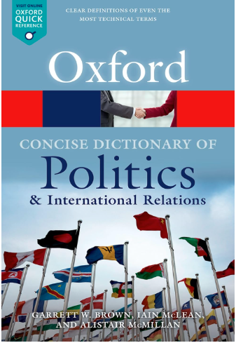 The Concise Oxford Dictionary of Politics and International Relations