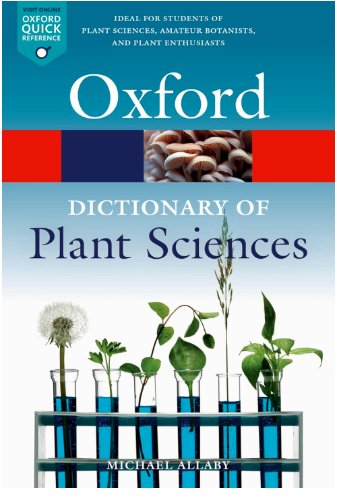 Oxford Dictionary of Plant Sciences