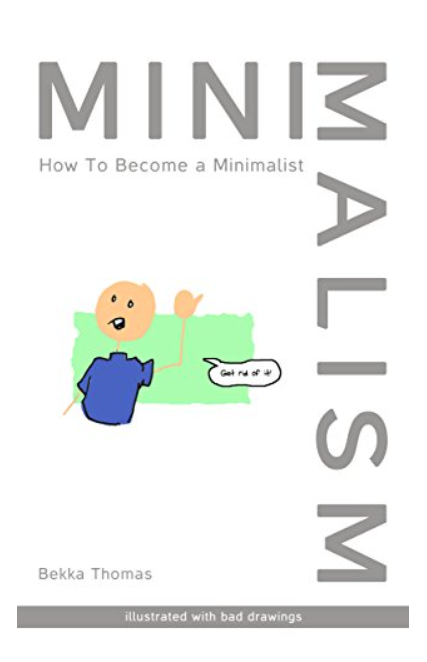 Minimalism: How to Become a Minimalist