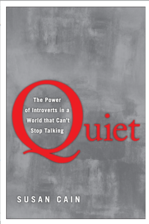 Quiet: The Power of Introverts in a World that Cant Stop Talking
