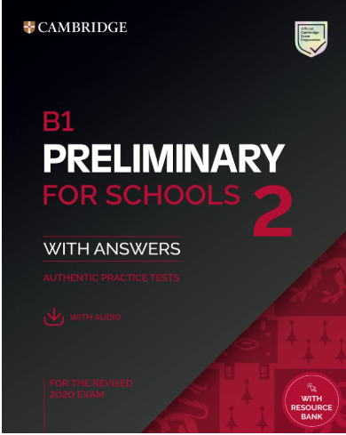 B1 Preliminary for Schools 2 Student's Book with Answers with Audio