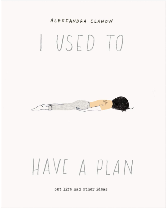 I Used to Have a Plan, But Life Had Other Ideas