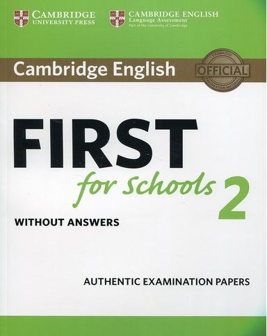 Cambridge English B2 First for Schools
