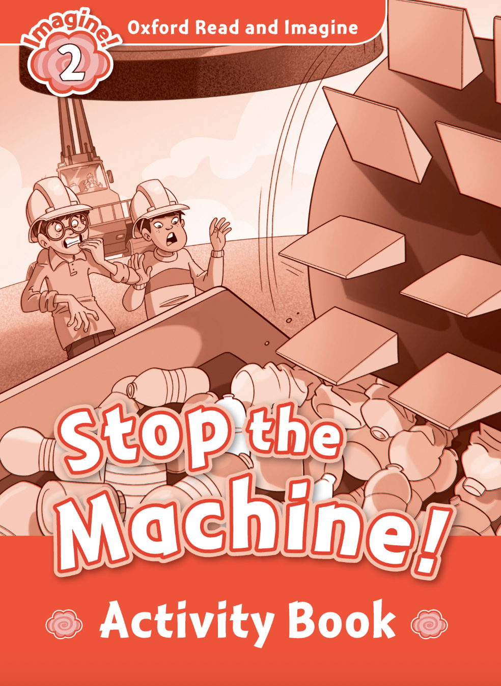 Stop the Machine! (Activity Book)