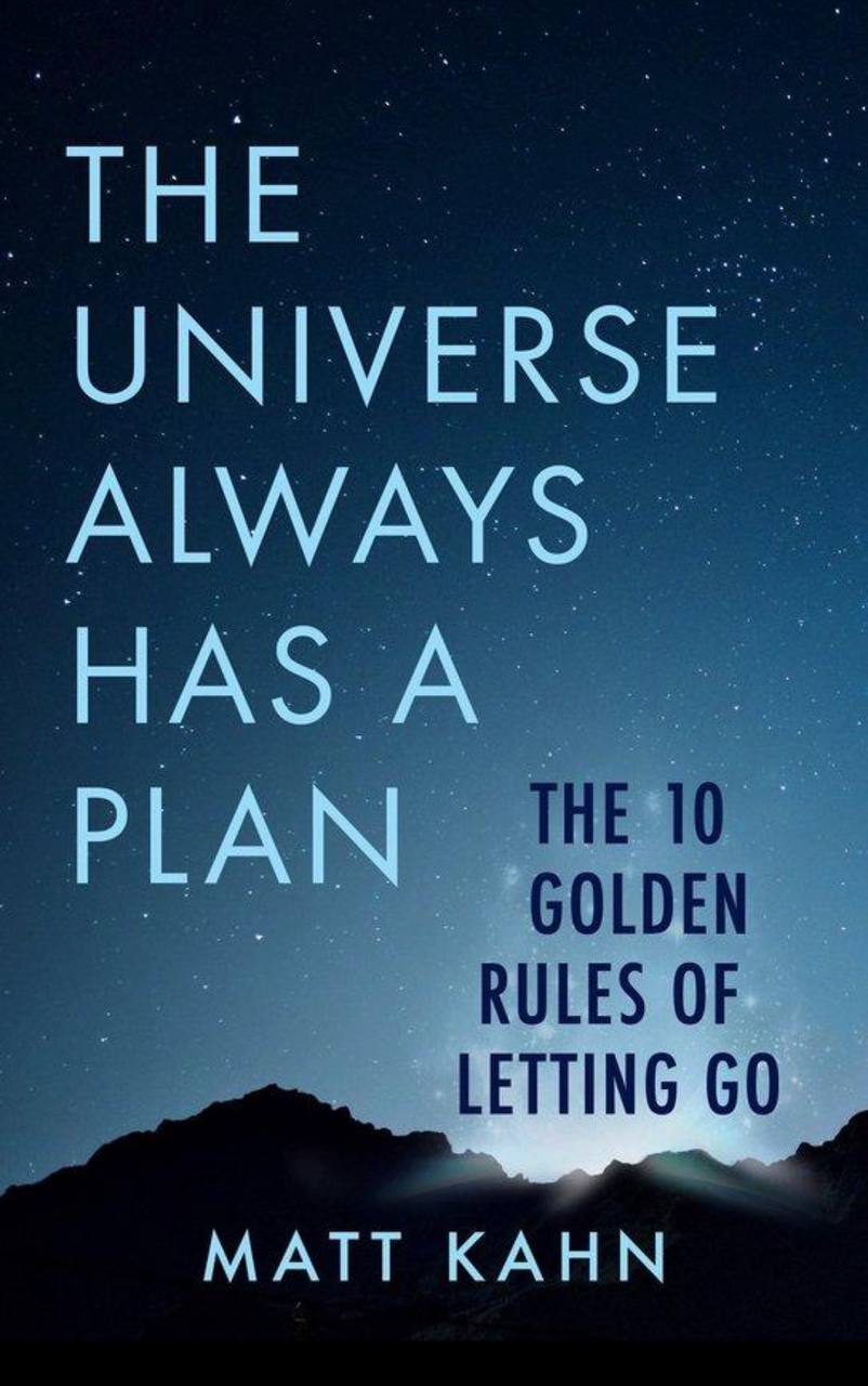 The Universe Always Has a Plan