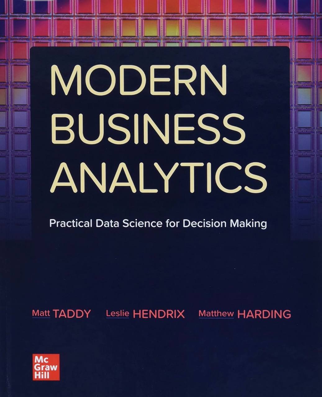 Modern Business Analytics Practical Data Science for Decision-making