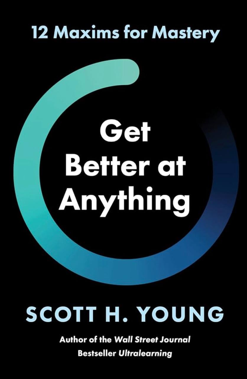 Get Better at Anything