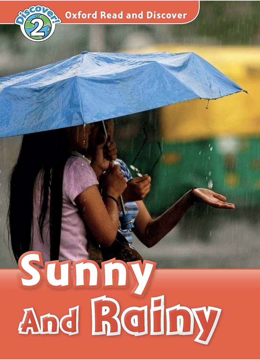 Sunny and Rainy